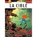 Lefranc, tome 11 : La cible