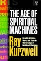 The Age of Spiritual Machines