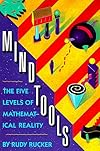 Mind Tools: The Five Levels of Mathematical Reality
