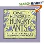 One Hundred Hungry Ants
