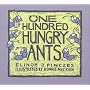 One Hundred Hungry Ants