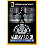 National Geographic - Ambassador: Inside the Embassy