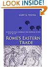 Rome's Eastern Trade: International Commerce and Imperial Policy 31 BC - AD 305