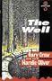 The Well (After Dark)