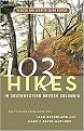 103 Hikes in Southwestern British Columbia (Revised / Updated) (Paperback)