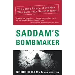 Saddam's Bombmaker: The Inside Story of Iraqi Nuclear and Biological Weapons Agenda