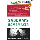 Click here to buy Saddam's Bombmaker: The Daring Escape of the Man Who Built Iraq's Secret Weapon by  Khidhir Hamza and Jeff Stein.