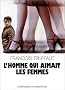 L'homme qui aimait les femmes
