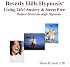 Living Life! Anxiety and Stress Free:  Reduce Stress through Hypnosis