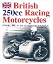British 250 cc Racing Motorcycles