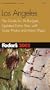 Fodor's Los Angeles 2002: The Guide for All Budgets, Updated Every Year, with Color Photos and Many Maps (Fodor's Gold Guides)