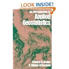 An Introduction to Applied Geostatistics by  Edward H. Isaaks and R. Mohan Srivastava