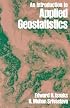 An Introduction to Applied Geostatistics
