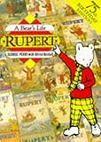 Rupert : a bear's life