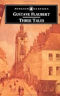 Three Tales (Penguin Classics)
