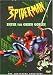 Spider-Man - Enter the Green Goblin (Animation)
