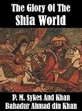 The Glory Of The Shia World