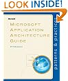 Microsoft� Application Architecture Guide (Patterns & Practices)