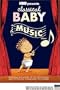 Classical Baby: The Music Show