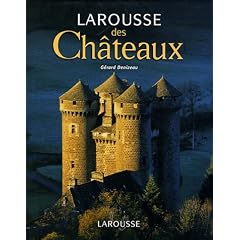 Larousse des Ch�teaux