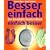 Besser einfach - einfach besser. Das Haushalts-Survival-Buch