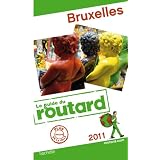 Guide du Routard Bruxelles 2011par Collectif