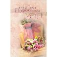 Fresh Cut Flowers For You by Terri Gibbs