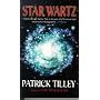 Star Wartz: Tales of Adventure from the Rimworld