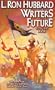 L. Ron Hubbard Presents Writers of the Future Vol 18