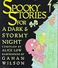 Spooky Stories for a Dark & Stormy Night