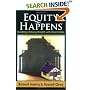 Equity Happens: Building Lifelong Wealth with Real Estate