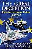 The Great Deception: Can the European Union Survive?