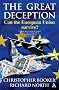 The Great Deception: Can the European Union Survive?