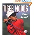 Tiger Woods :Links Legend by  Andrews McMeel Publishing, Jennifer K. Loya, and Ariel Books