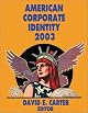 American Corporate Identity 2008 (American Corporate Identity)