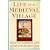 Life in a Medieval Village