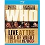 The Who: Live At The Isle Of Wight Festival 1970 [Blu-ray]