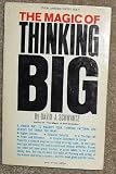 The Magic of Thinking Big