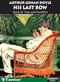 Review Tantor Media, Inc  / His Last Bow (Unabridged Classics in Audio)