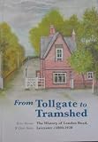 From tollgate to tramshed : the history of London Road, Leicester, c1860-1920