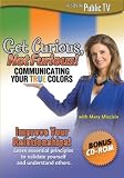 Get Curious Not Furious: Communicating Your True