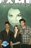 Fame: Twilight