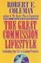 The Great Commission Lifestyle: Conforming Your Life to Kingdom Priorities