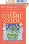 The Cosmic Code: The Sixth Book of The Earth Chronicles