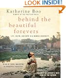 Behind the Beautiful Forevers: Life, death, and hope in a Mumbai undercity