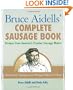 Bruce Aidells's Complete Sausage Book : Recipes from America's Premium Sausage Maker