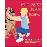 BeADog'sBestFriend:ASafetyGuideforKids