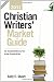 Christian Writers' Market Guide 2011