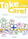 医療と看護の総合英語―Take Care!ーCommunicative
