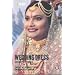 Wedding Dress Across Cultures (Dress, Body, Culture)